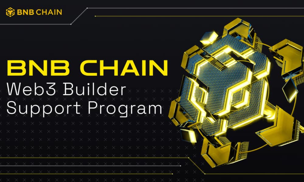 BNB Chain adds to Builder Support Program to promote impactful Web3 development